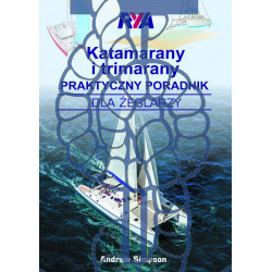 Katamarany i trimarany, praktyczny poradnik dla żeglarzy