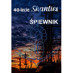 Śpiewnik 40-lecia Shanties