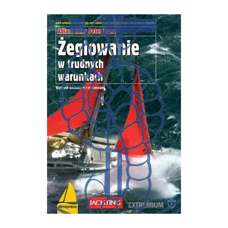 Żeglowanie w trudnych warunkach